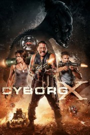 watch Cyborg X free online