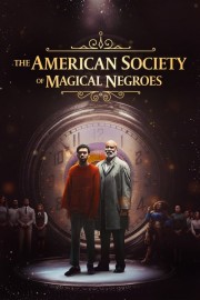 watch The American Society of Magical Negroes free online