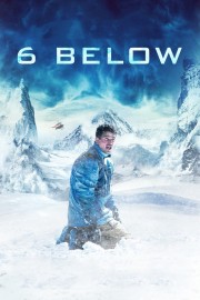 watch 6 Below: Miracle on the Mountain free online