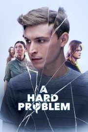 watch A Hard Problem free online