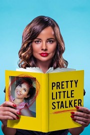 watch Pretty Little Stalker free online