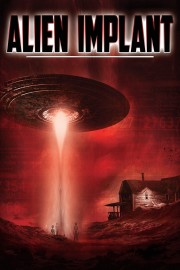 watch Alien Implant free online