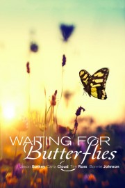 watch Waiting for Butterflies free online