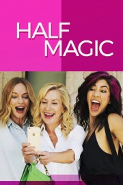 watch Half Magic free online