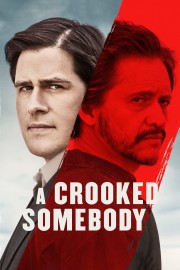 watch A Crooked Somebody free online