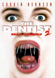 watch The Dentist 2: Brace Yourself free online