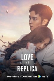 watch Love of Replica free online