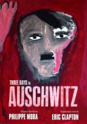 watch Three Days In Auschwitz free online