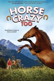 watch Horse Crazy 2: The Legend of Grizzly Mountain free online