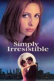 watch Simply Irresistible free online