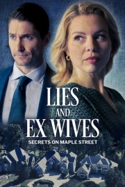 watch Lies and Ex Wives: Secrets on Maple Street free online