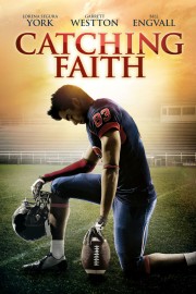 watch Catching Faith free online