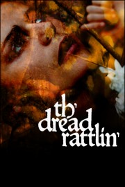 watch Th'dread Rattlin' free online