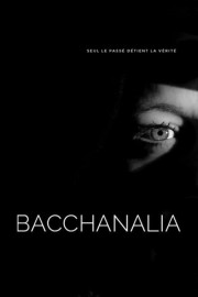 watch Bacchanalia free online