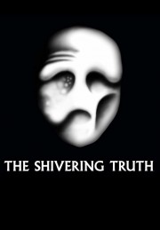 watch The Shivering Truth free online