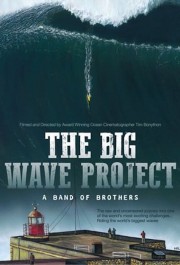 watch The Big Wave Project: A Band of Brothers free online