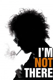 watch I'm Not There. free online