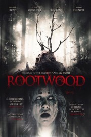 watch Rootwood free online