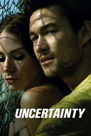 watch Uncertainty free online