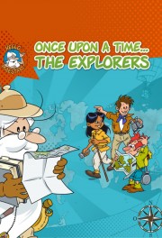 watch Once Upon a Time... The Explorers free online