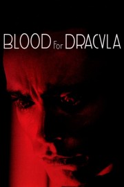 watch Blood for Dracula free online