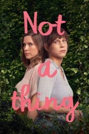 watch Not A Thing free online