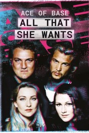 watch Ace of Base: All That She Wants free online