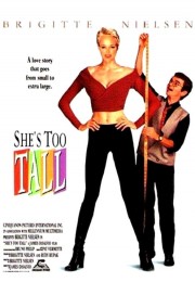 watch She's Too Tall free online