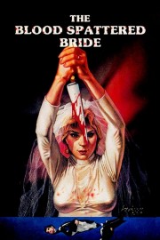 watch The Blood Spattered Bride free online