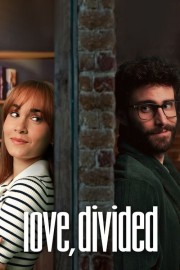 watch Love, Divided free online