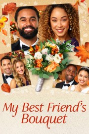 watch My Best Friends Bouquet free online