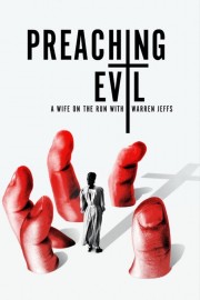 watch Preaching Evil: A Wife on the Run with Warren Jeffs free online