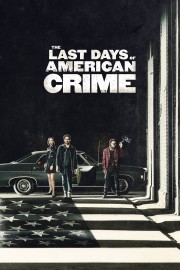 watch The Last Days of American Crime free online