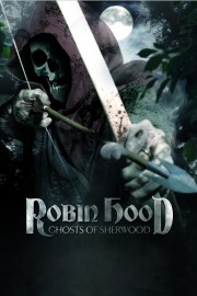 watch Robin Hood: Ghosts of Sherwood free online