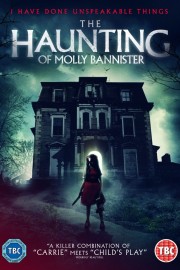 watch The Haunting of Molly Bannister free online