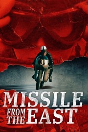 watch Missile from the East free online