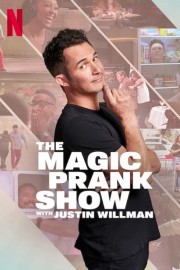 watch THE MAGIC PRANK SHOW with Justin Willman free online