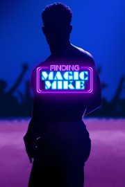 watch Finding Magic Mike free online