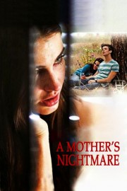 watch A Mother's Nightmare free online