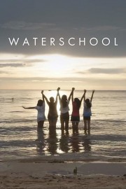 watch Waterschool free online