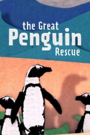 watch The Great Penguin Rescue free online