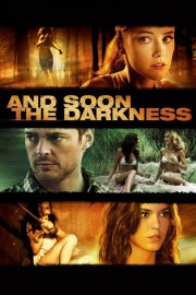 watch And Soon the Darkness free online