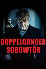 watch Doppelganger. The Double free online