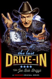 watch The Last Drive-in With Joe Bob Briggs free online