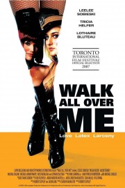 watch Walk All Over Me free online