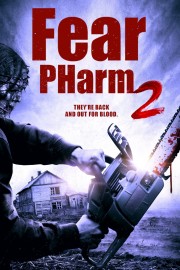 watch Fear PHarm 2 free online