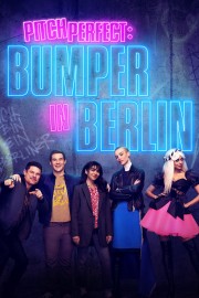 watch Pitch Perfect: Bumper in Berlin free online