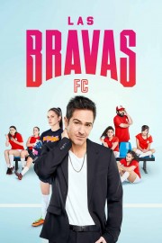 watch Las Bravas F.C. free online