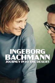 watch Ingeborg Bachmann – Journey into the Desert free online