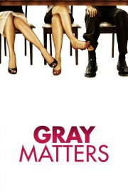 watch Gray Matters free online